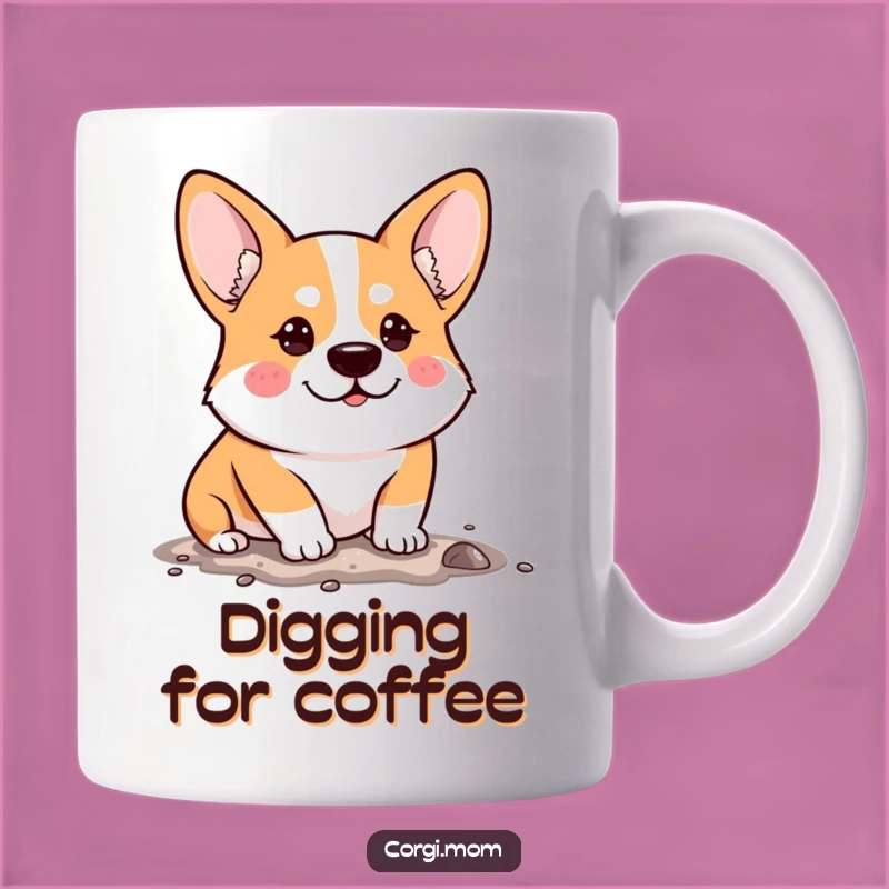 Funny Determined Corgi Mug: Hilarious Digger for Coffee Lovers!