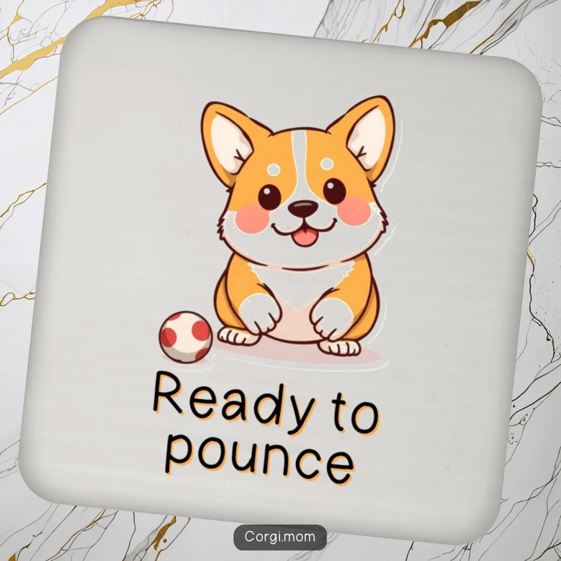 Funny Kawaii Corgi Coaster: A cute Corgi in a determined squat, ready to pounce, protecting your table.