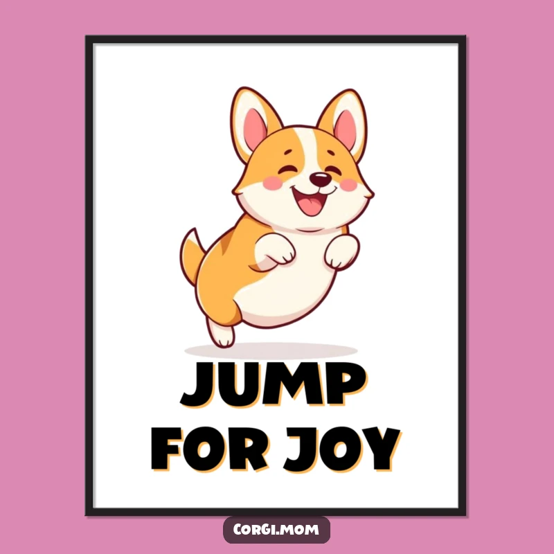 Funny Kawaii Corgi Leap Poster - Joyful Dog Art - Cute Wall Decor
