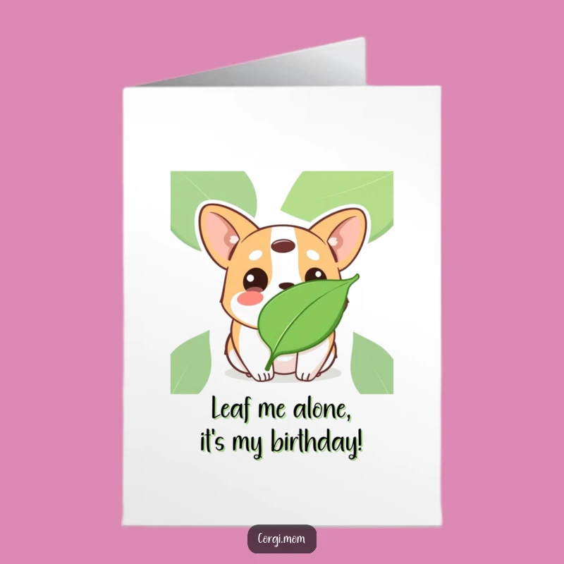 Free Printable Birthday Card: Curious Corgi Leaf Tilt, Cute Dog Downloadable Gift