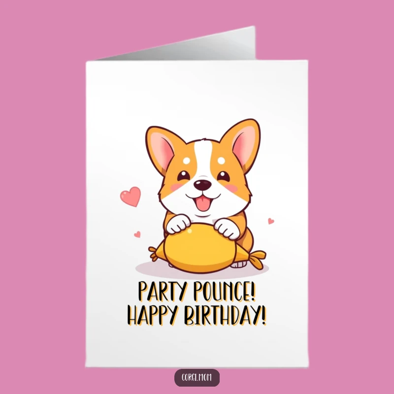 Free Printable Funny Corgi Birthday Card: Playful Pounce on Toy for Instant Download