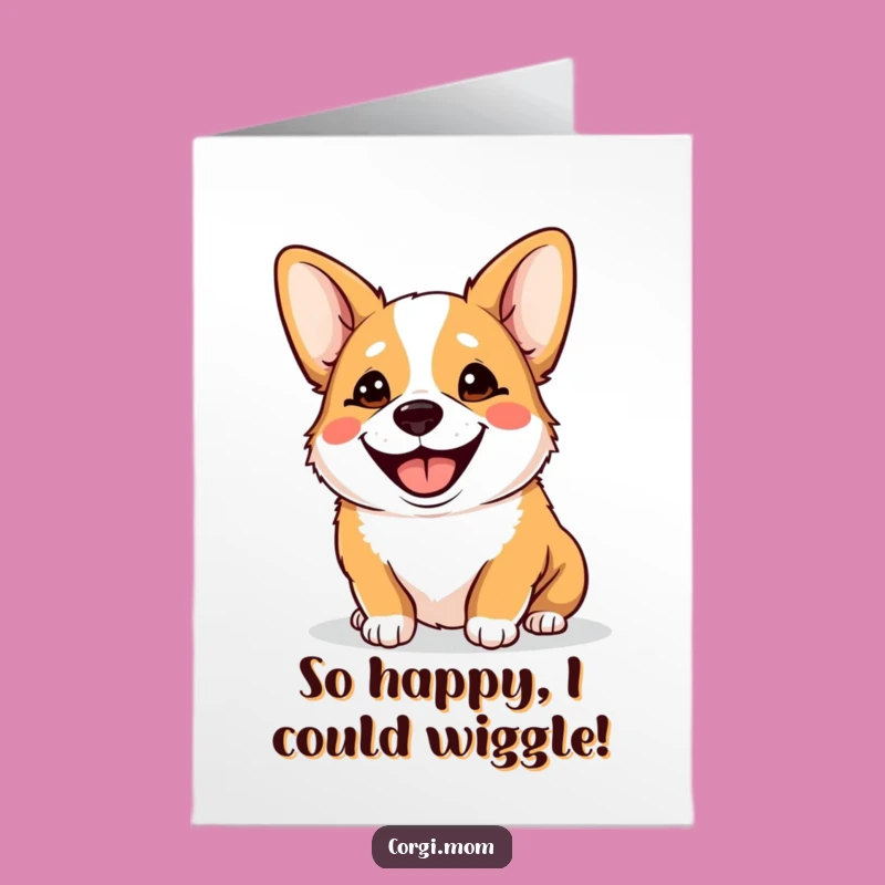 Free Printable Goofy Corgi Birthday Card: Panting Dog, Funny Downloadable Gift