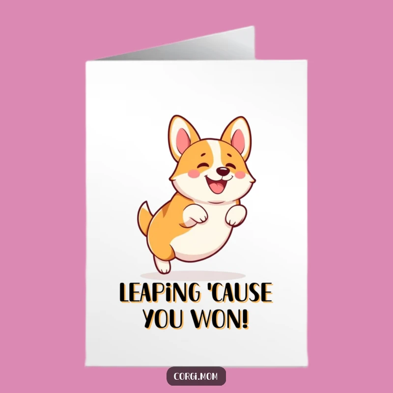 Free Printable Corgi Congrats Card: Happy Leap Puppy Downloadable Funny Gift