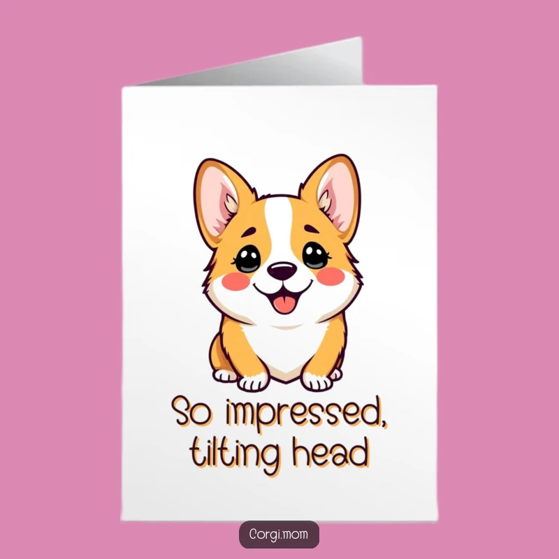 Free Printable Congrats Card: Corgi's Happy Tilt - Humorous Gift