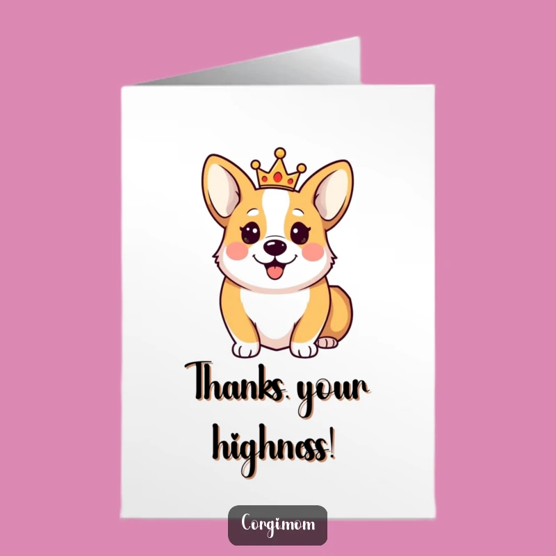 Free Printable Royal Corgi Thank You Card: Funny Crown King Downloadable