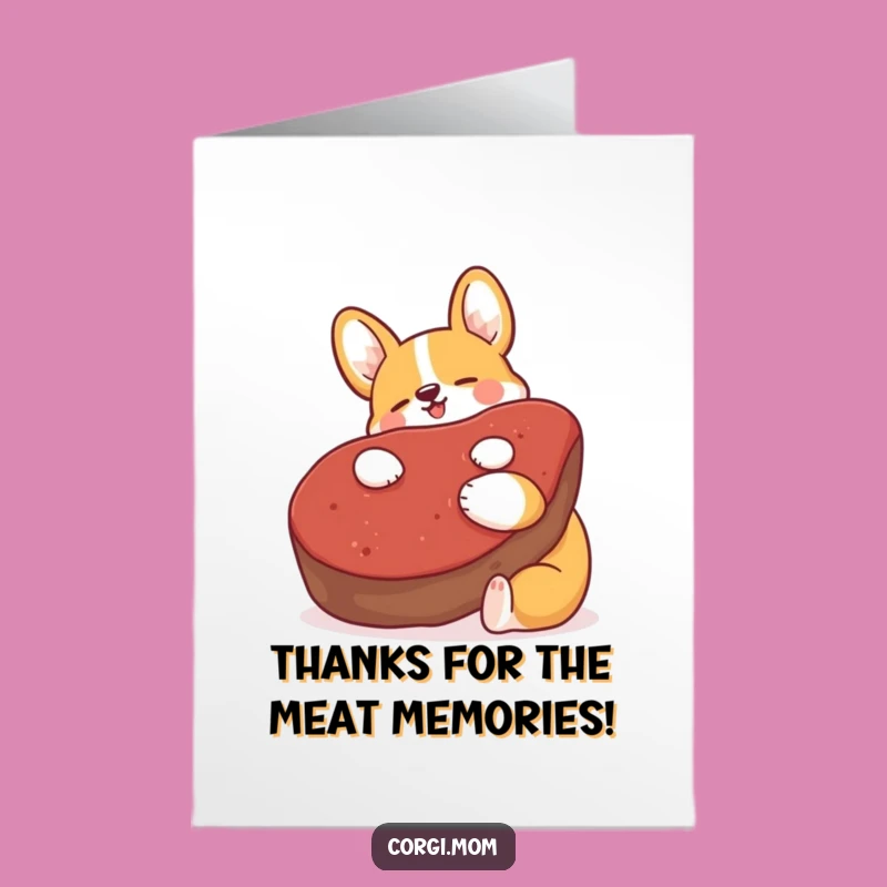 Free Printable Thank You Card: Corgi Steak Hug, Funny Dog Downloadable Favor