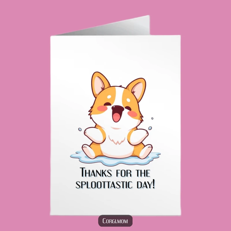 Humorous Free Printable Corgi Thank You Card: Splooting Dog Delight, Downloadable Gift Idea