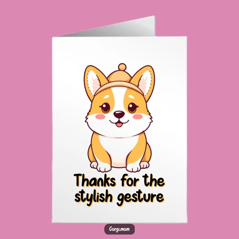 Free Printable Thank You Card: Funny Corgi Hat, Goofy Expression, Downloadable!