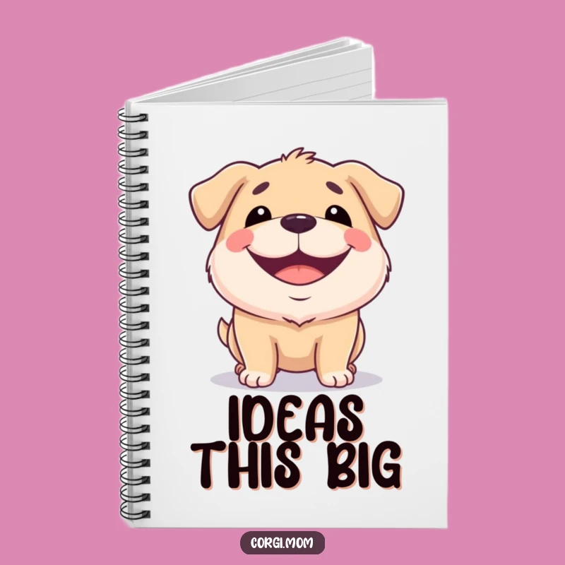 Funny Squat Dog Grin Notebook: Jot Down Happy Thoughts!