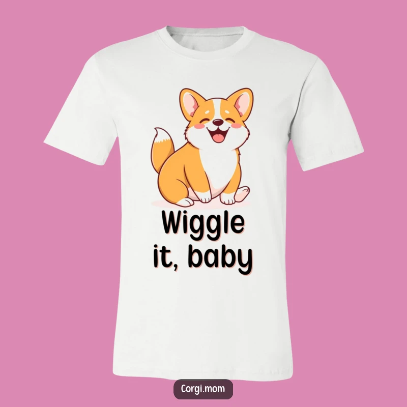 Funny Kawaii Corgi Wiggle Tee: Joyful Wiggling Dog Shirt